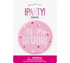 Glitz Pink & Silver Birthday Badge "It's My Birthday" Design