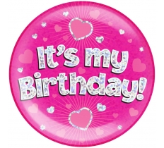 Jumbo 6" Badge It's My Birthday Pink Holographic Dot