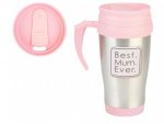 Best Mum Ever Double Walled Travel Mug