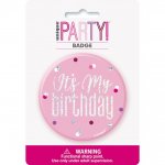 Glitz Pink & Silver Birthday Badge "It's My Birthday" Design