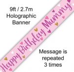 9ft Banner Happy Birthday Mummy Holographic