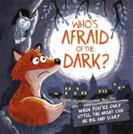 Who's Not Afraid of the Dark