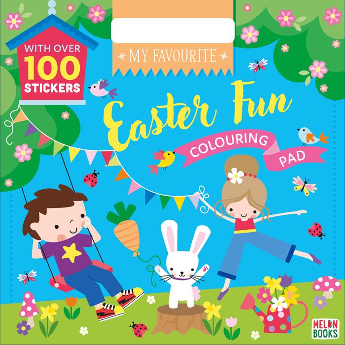 My Favourite Easter Fun Colouring Pad (Over 100 Stickers) - Click Image to Close