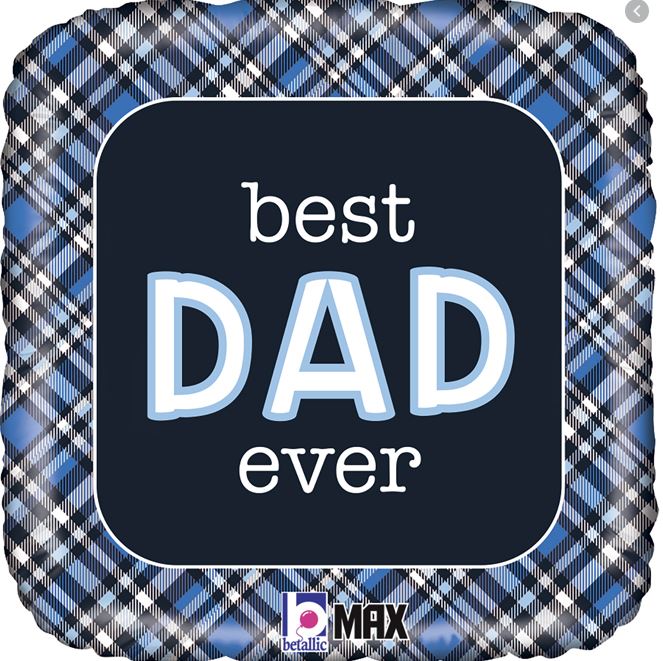 18" Best Dad Ever Plaid Balloon - Click Image to Close