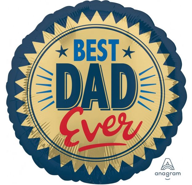 Best Dad Ever Gold Stamp Balloon - Click Image to Close