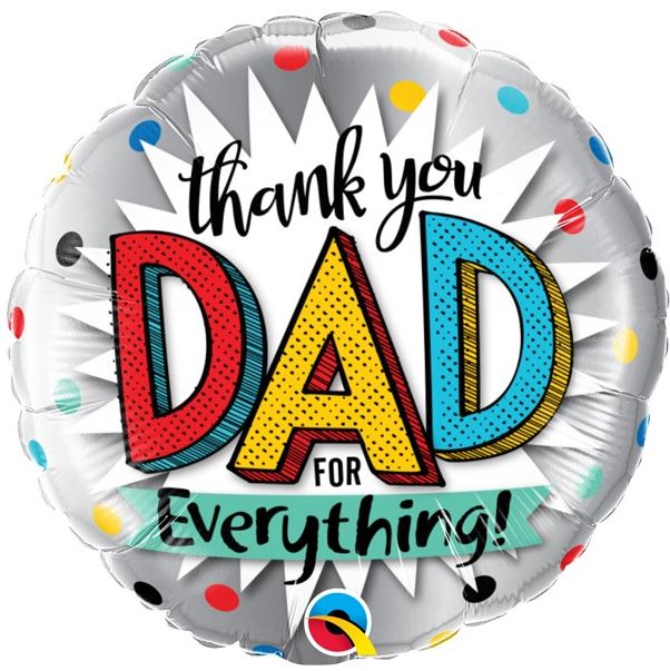 Qualatex 18" Round Thank You Dad For Everything! - Click Image to Close