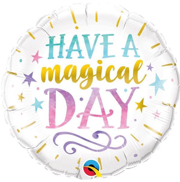 18" Have A Magical Day Balloon - Click Image to Close