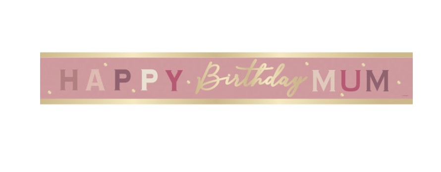 Happy Birthday Mum Foil Banner 9 ft - Click Image to Close